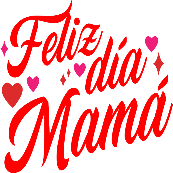 Feliz Día Mamá